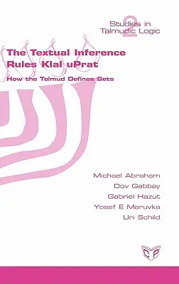 Regulile de inferență textuală Klal Uprat. Cum definește Talmudul seturile - The Textual Inference Rules Klal Uprat. How the Talmud Defines Sets