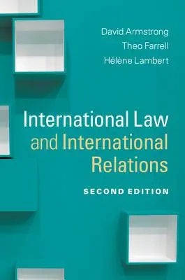 Drept internațional și relații internaționale - International Law and International Relations