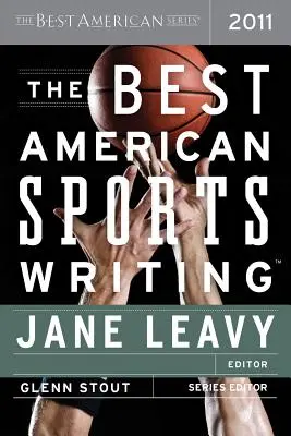 Cele mai bune scrieri sportive americane 2011 - The Best American Sports Writing 2011