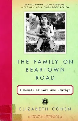 Familia de pe Beartown Road: A Memoir of Love and Courage - The Family on Beartown Road: A Memoir of Love and Courage