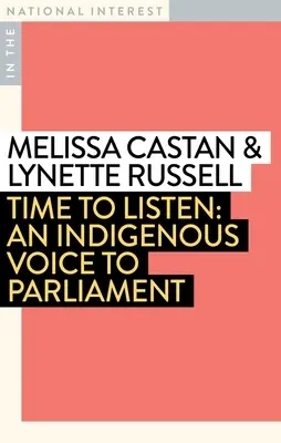 E timpul să ascultăm: O voce indigenă către Parlament - Time to Listen: An Indigenous Voice to Parliament