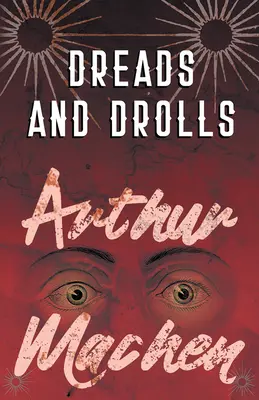 Dreads și Drolls - Dreads and Drolls