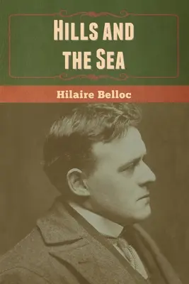 Dealurile și marea - Hills and the Sea