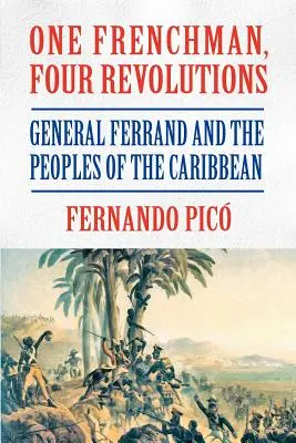 Un francez, patru revoluții - One Frenchman, Four Revolutions