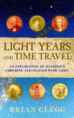 Ani lumină și călătorii în timp: O explorare a fascinației permanente a omenirii pentru lumină - Light Years and Time Travel: An Exploration of Mankind's Enduring Fascination with Light