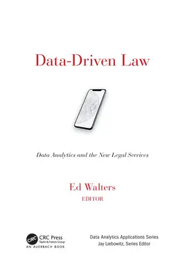 Data-Driven Law: Analiza datelor și noile servicii juridice - Data-Driven Law: Data Analytics and the New Legal Services