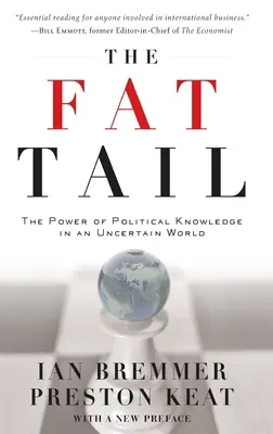 Coada grasă: Puterea cunoștințelor politice pentru investiții strategice - Fat Tail: The Power of Political Knowledge for Strategic Investing