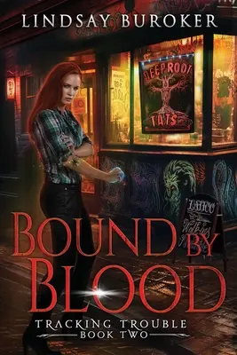 Legat de sânge: O aventură urbană fantastică - Bound by Blood: An Urban Fantasy Adventure