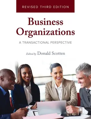 Organizațiile de afaceri: O perspectivă tranzacțională - Business Organizations: A Transactional Perspective