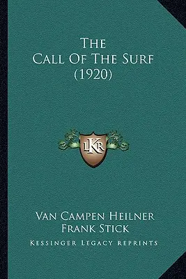 Chemarea valurilor (1920) - The Call Of The Surf (1920)
