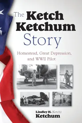 Povestea lui Ketch Ketchum - The Ketch Ketchum Story