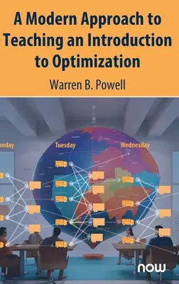O abordare modernă a predării unei introduceri la optimizare - A Modern Approach to Teaching an Introduction to Optimization