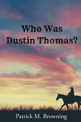 Cine a fost Dustin Thomas? - Who was Dustin Thomas?