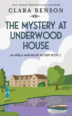 Misterul de la Underwood House - The Mystery at Underwood House