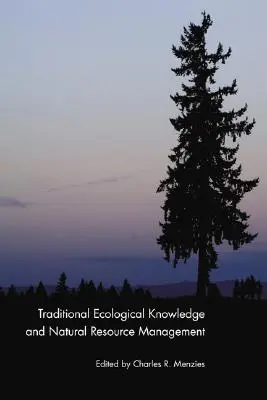 Cunoștințe ecologice tradiționale și gestionarea resurselor naturale - Traditional Ecological Knowledge and Natural Resource Management