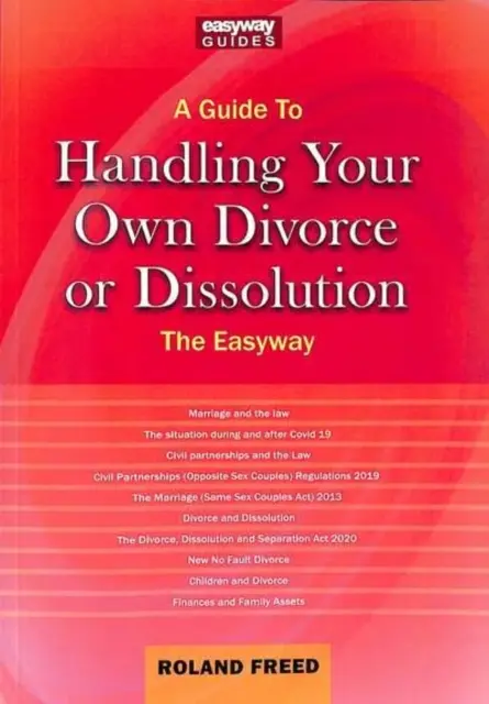 Ghid pentru gestionarea propriului divorț sau dizolvare - The Easyway - Guide To Handling Your Own Divorce Or Dissolution - The Easyway