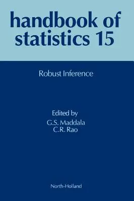 Inferență robustă: Volumul 15 - Robust Inference: Volume 15