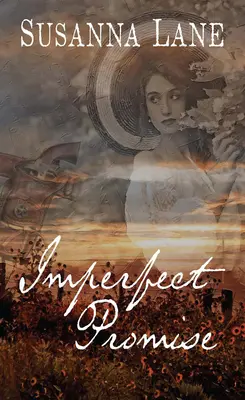 Promisiune imperfectă - Imperfect Promise