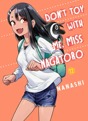 Nu te juca cu mine, Miss Nagatoro 12 - Don't Toy with Me, Miss Nagatoro 12
