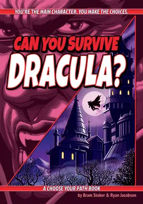 Poți supraviețui lui Dracula?: A Choose Your Path Book - Can You Survive Dracula?: A Choose Your Path Book