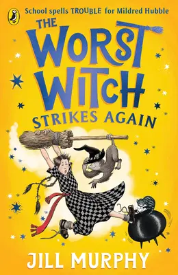 Cea mai rea vrăjitoare lovește din nou - Worst Witch Strikes Again