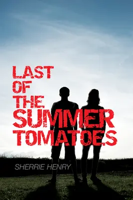 Ultima dintre roșiile de vară - Last of the Summer Tomatoes