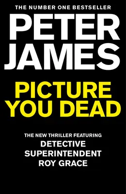 Picture You Dead: Volumul 18 - Picture You Dead: Volume 18