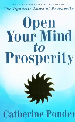 Deschide-ți mintea către prosperitate - Open Your Mind to Prosperity