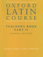Oxford Latin Course:: Partea II: Cartea profesorului - Oxford Latin Course:: Part II: Teacher's Book