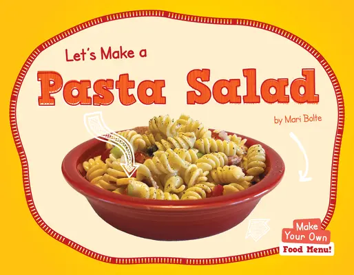 Să facem o salată de paste - Let's Make a Pasta Salad