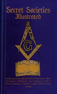 Societăți secrete ilustrate Hardcover - Secret Societies Illustrated Hardcover