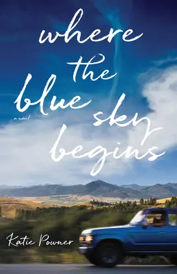 Unde începe cerul albastru - Where the Blue Sky Begins