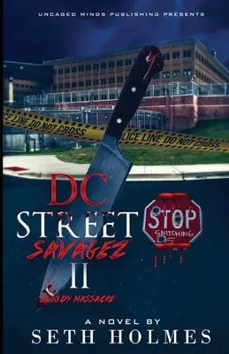 D.C Street Savages II: Masacru sângeros - D.C Street Savages II: Bloody Massacre