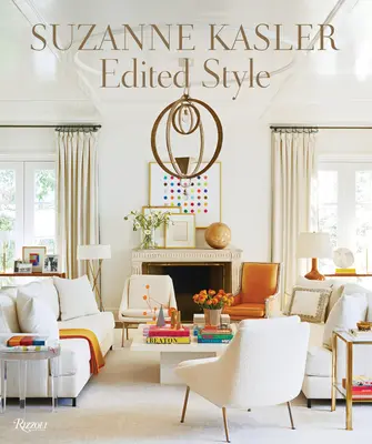 Suzanne Kasler: Stil editat - Suzanne Kasler: Edited Style