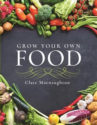 Cultivă-ți propria mâncare - Grow Your Own Food