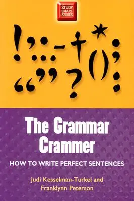 Grammar Crammer: Cum să scrii propoziții perfecte - Grammar Crammer: How to Write Perfect Sentences