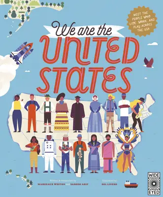 Noi suntem Statele Unite: Meet the People Who Live, Work, and Play Across the USA (Faceți cunoștință cu oamenii care trăiesc, muncesc și se joacă în SUA) - We Are the United States: Meet the People Who Live, Work, and Play Across the USA