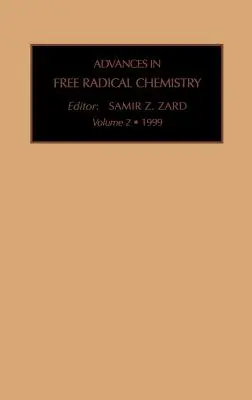 Avansuri în chimia radicalilor liberi: Volumul 2 - Advances in Free Radical Chemistry: Volume 2