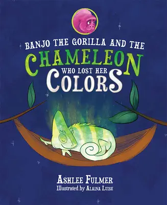 Gorila Banjo și cameleonul care și-a pierdut culorile (Banjo the Gorilla and the Chameleon Who Lost Her Colors) - Banjo the Gorilla and the Chameleon Who Lost Her Colors