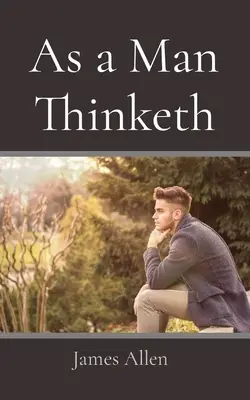 Așa cum gândește un om - As a Man Thinketh