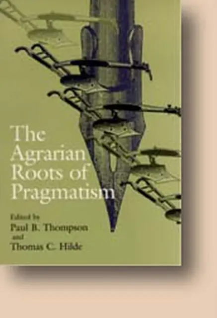 Rădăcinile agrare ale pragmatismului: Eșecul îngrijirii pe termen lung - The Agrarian Roots of Pragmatism: The Failure of Long-Term Care