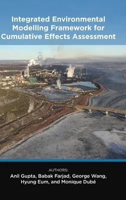 Cadru integrat de modelare a mediului pentru evaluarea efectelor cumulative - Integrated Environmental Modelling Framework for Cumulative Effects Assessment