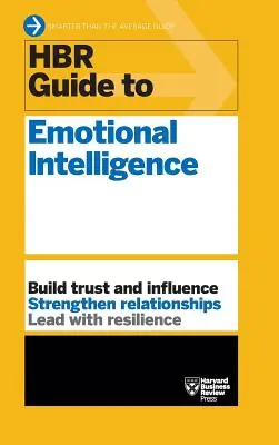 Ghidul HBR privind inteligența emoțională (HBR Guide Series) - HBR Guide to Emotional Intelligence (HBR Guide Series)