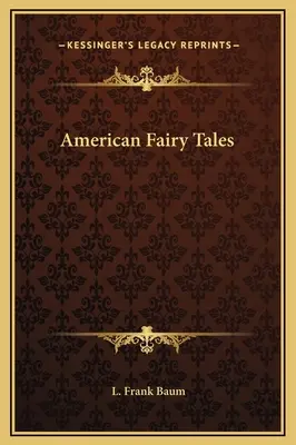 American Fairy Tales