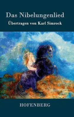 Cântecul Nibelungilor - Das Nibelungenlied
