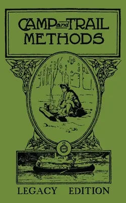 Camp And Trail Methods (Legacy Edition)
