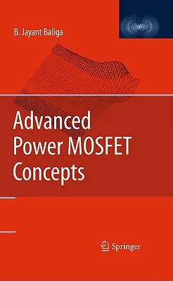 Concepte avansate privind mosfetele de putere - Advanced Power Mosfet Concepts