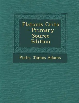 Criton al lui Platon - Platonis Crito
