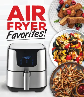 Preferințe pentru friteuze cu aer! - Air Fryer Favorites!