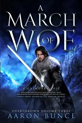 A March of Woe: O epopee Grimdark - A March of Woe: A Grimdark Epic